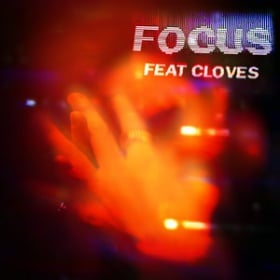 JOHN SUMMIT FEAT. CLOVES - FOCUS